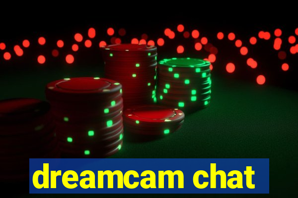dreamcam chat